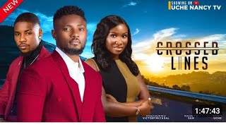 CROSSED LINES  SONIA UCHE MAURICE SAM  latest Nigerian movie nollywood nigerianmovies [upl. by Neila607]