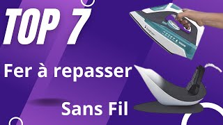 Top 7  Meilleurs fers à repasser sans fil 2024 [upl. by Bernice147]