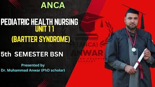 BSN KMU 5 SEMESTER UNIT 11 PEDIATRIC HEALTH NURSING  BARTTER SYNDROME [upl. by Odrawde]