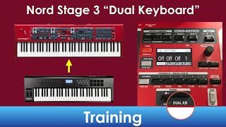 Nord Stage 3 Dual Keyboard Mode Dual KB TrainingTutorial [upl. by Asirak]