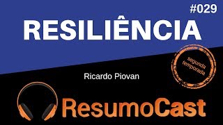 Resiliência  Ricardo Piovan  T2029 [upl. by Tolley]