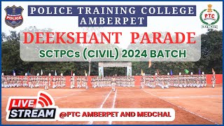 DEEKSHANT PARADE of SCTPCs Civil2024 Batch at PTC AMBERPET  police tspolice motivation [upl. by Adiol]