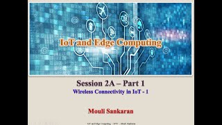 Ses2A Part1 Wireless Connectivity [upl. by Nosretep]