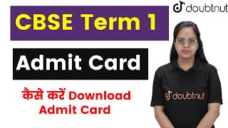 CBSE Term 1 Admit Card 2021  Class 10th amp 12th  कैसे करें Admit Card Download  Doubtnut [upl. by Allecram606]