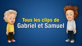 Tous les clips de Gabriel et Samuel [upl. by Araas]