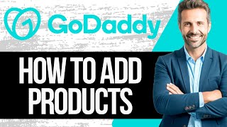 How To Add Products on GoDaddy Website  Full Tutorial 2024 [upl. by Elison441]