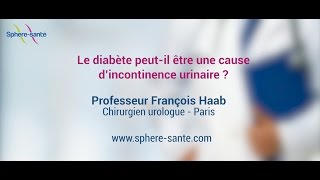 Le diabète peutil être une cause d’incontinence urinaire [upl. by Nue866]