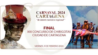 Final del XXI Concurso de Chirigotas Ciudad de Cartagena 2024 [upl. by Raquel]