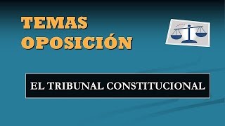 Constitución Española El Tribunal Constitucional [upl. by Adamina]