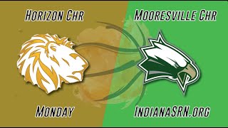 Horizon Christian vs Mooresville Christian IHSAA Basketball [upl. by Lady]