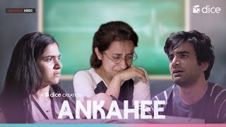 Dice Media  Operation MBBS  Ankahee  Music Video Ft Ayush Mehra Anshul Chauhan Sarah Hashmi [upl. by Cookie]