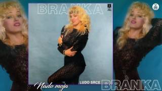 Branka Sovrlic  Nado moja  Audio 1991 HD [upl. by Bolling]