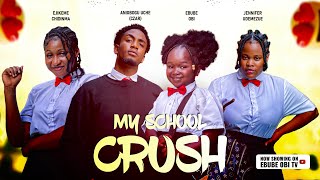 MY SCHOOL CRUSH seriesepisode 1 EBUBE OBICZAR newmovie2023 christmas school students love [upl. by Maleen]