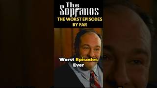 The Sopranos Worst Episodes By Far shorts short [upl. by Tracee]