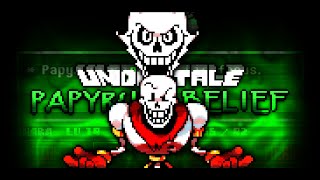 Outdated UNDERTALE Papyrus BELIEF First Half of Phase 1 [upl. by Edieh693]