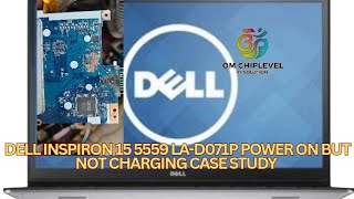 Dell Inspiron 15 5559 LAD071P POWER ON BUT NOT CHARGING CASE STUDY [upl. by Derna898]