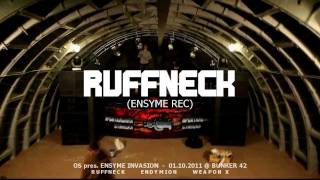 01 10 2011 OS pres ENZYME INVASION  RUFFNECK  ENDYMION  WEAPON X [upl. by Yllrebmik]