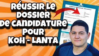 TUTO Réussir son dossier de candidature pour KOH LANTA  Aubin Koh Lanta Casting [upl. by Niowtna447]