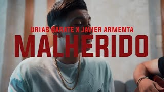 Malherido  Urias Garate ft Javier Armenta [upl. by Raine978]