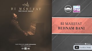 Behnam Bani  Bi Marefat  بهنام بانی  بی معرفت [upl. by Yoshio]