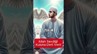 Allah Sevdiği Kuluna Dert Verir hayalhanem sözlerköşkü dinivideolar islam dualar amin [upl. by Heywood]