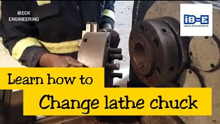 How to change lathe Chuck 4 jaw 3 jaw Chuck [upl. by Mehcanem]