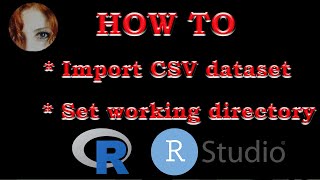 How to import dataset csv into R Studio How to set Working Directory Dataset is provided [upl. by Diann685]