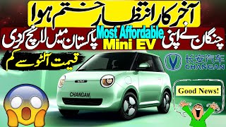 Finally Changan Pakistan launched the most affordable mini EV in Pakistan [upl. by Noryd]