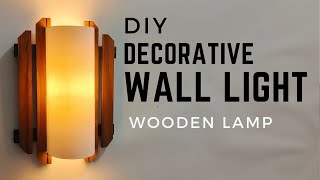 DIY Decorative Wall Light for Living Room with Wooden Lamp [upl. by Laforge]