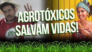 Agrotóxicos salvam vidas [upl. by Dnalyar]