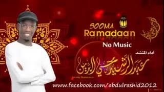 Sooma Sooma AMuxyadin Nashiido Ramadanta [upl. by Vitalis]