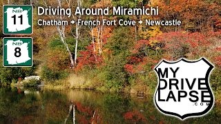 Lets take a Tour of Miramichi Chatham French Fort Cove Newcastle [upl. by Gothar]