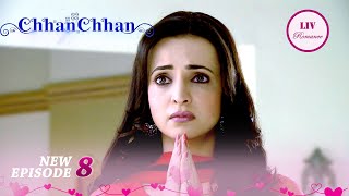 Chhanchhan ने मांगी Umaben से माफ़ी  ChhanChhan  Ep 8  Full Episode [upl. by Refinnej]