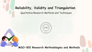 Reliability Validity and Triangulation  Qualitative Research Methods and Techniques  MSO002 [upl. by Anua]