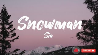 SnowmanSia Lyrics [upl. by Nytsuj]