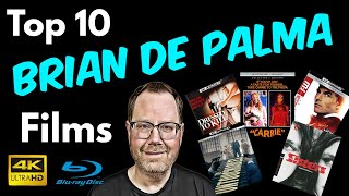 Top 10 Killer Brian De Palma Movies on 4K amp Bluray [upl. by Feld798]