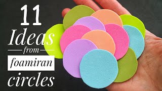 11 ideas from foamiran circles Flowers [upl. by Strade540]