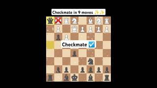 Checkmate in 9 moves✨ trendingChess viralyoutubeshorts [upl. by Frank263]