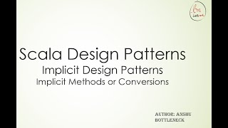 Implicit Methods 1  Implicit Scala Design Pattern [upl. by Jillayne]