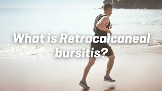 What is Retrocalcaneal bursitis [upl. by Brownson]