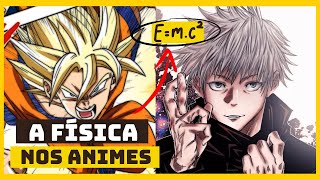 Como a FÍSICA Influencia os ANIMES  Ep 01  2024 [upl. by Socin]