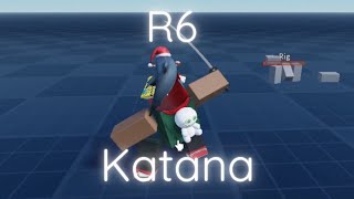 R6 Katana Test  Roblox Studio [upl. by Alset]