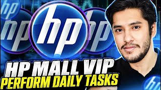 HP VIP PLATFORM 🔥PERFORM DAILY TASKS🔥 [upl. by Bobker]