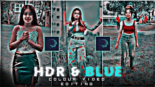 Alight Motion HDR amp Blue Color Video Editing in Alight motion  HDR And Brown Effect  HDR CC Effect [upl. by Artemis]