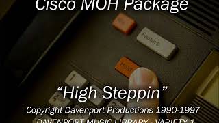 Cisco CallManager MOH  Music on Hold  quotHigh Steppinquot [upl. by Seldun357]