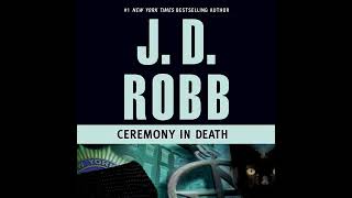 Ceremony in Death In Death Book 5 By J D Robb  FullLength Audiobook [upl. by Wareing]