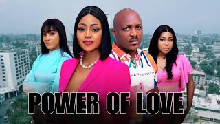 POWER OF LOVE NIGERIAN MOVIE  REGINA DANIELS CHUKS CHYKE PRECIOUS EMEZI GIFT UGAH latest 2024 [upl. by Elkin195]