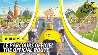 Parcours Officiel  Tour de France 2025 [upl. by Abbub632]