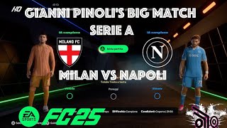 EA Sports FC 25 Commentary ITA Gianni Pinoli’s BIG MATCH Serie A Enilive Milan Vs Napoli [upl. by Acinyt664]