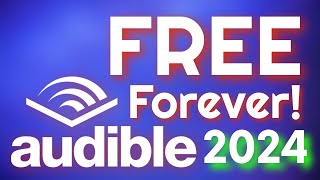 How To Get Free Audible Books Without A Subscription 2024 Edition [upl. by Panayiotis]